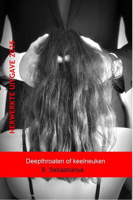 Reeks Seks, Genot & Grenzen - Deepthroaten of keelneuken - cover