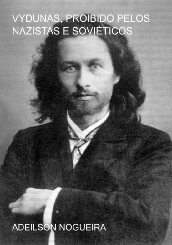 Vydunas, Proibido Pelos Nazistas E Soviéticos - cover