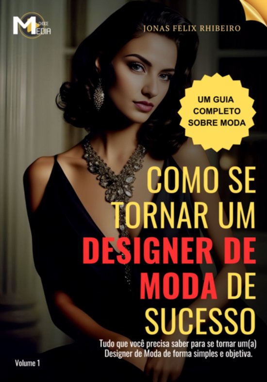 Como Se Tornar Um Designer De Moda De Sucesso - E-book - cover