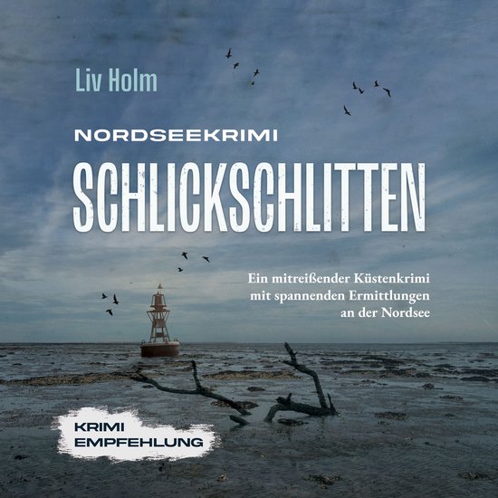Nordseekrimi Schlickschlitten: Ein mitreißender Küstenkrim ... - cover