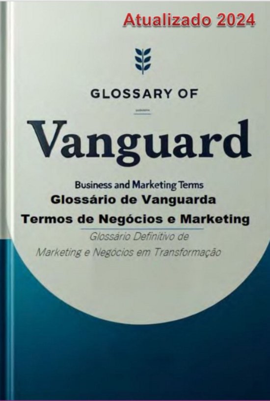 "glossário De Vanguarda: Termos De Negócios E Marketing" - cover