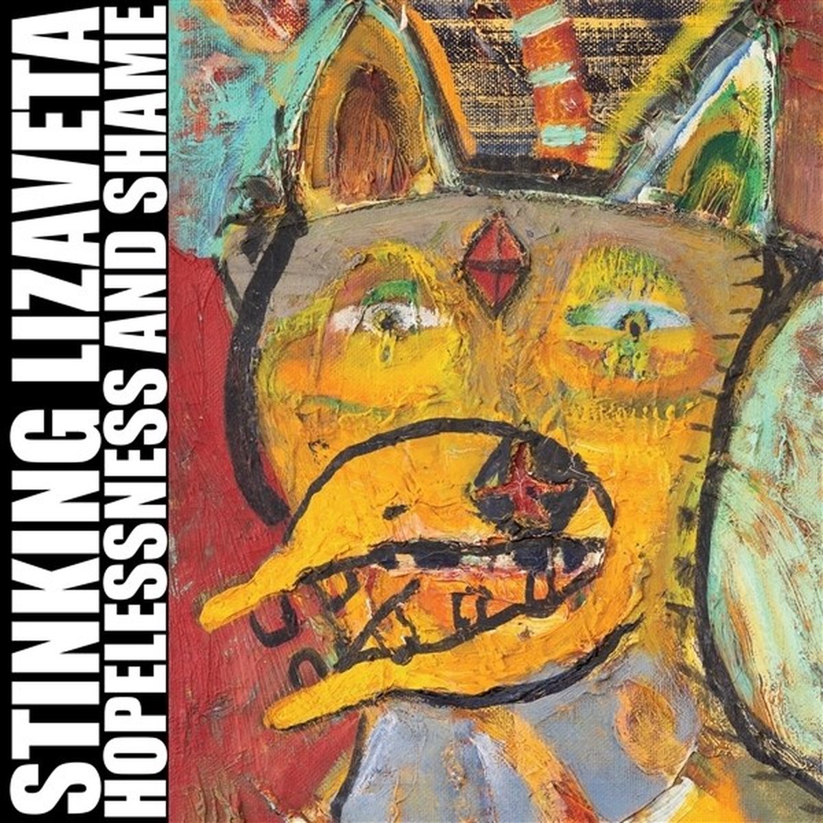 Stinking Lizaveta - Hopelessness And Shame (CD)