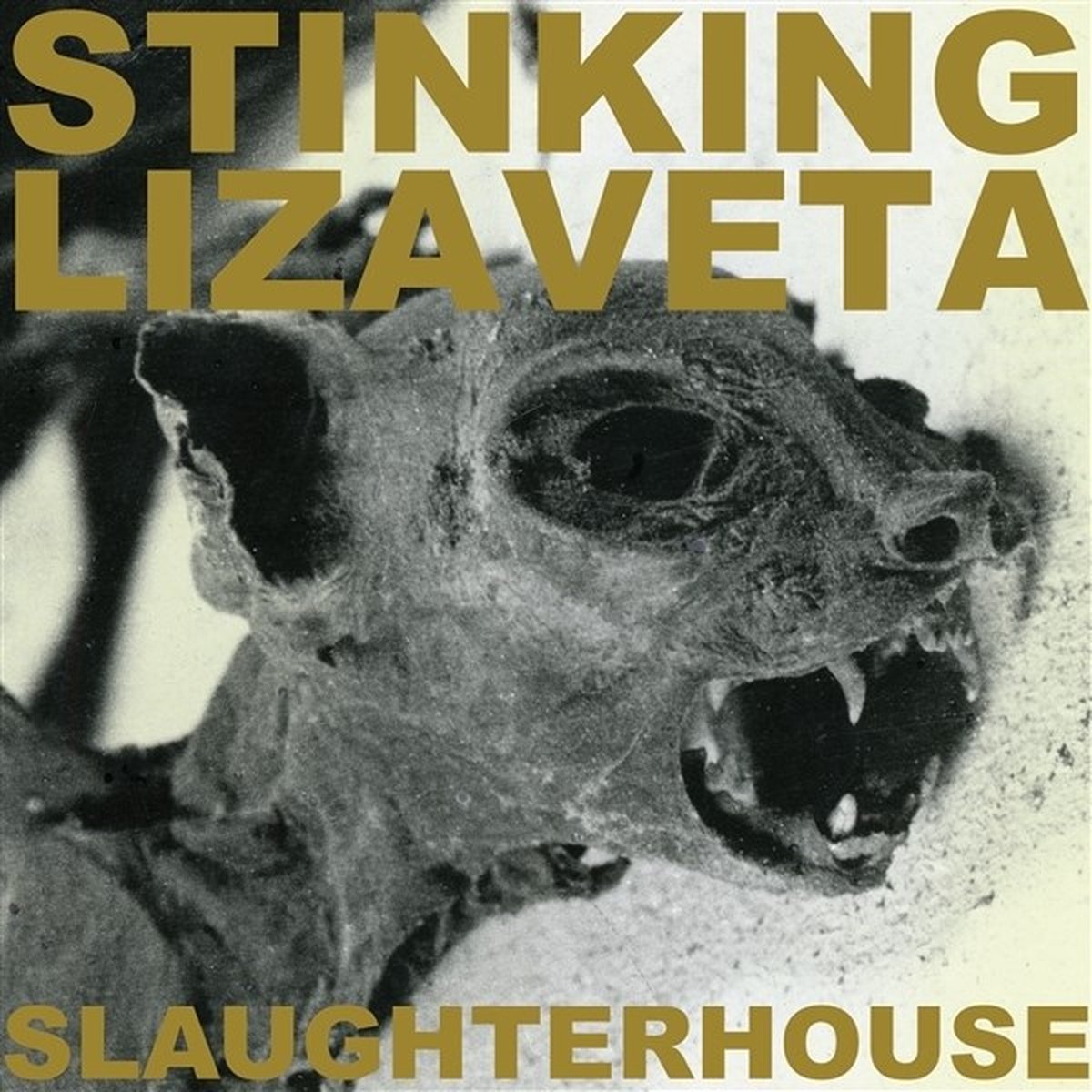 Stinking Lizaveta - Slaughterhouse (LP) (Coloured Vinyl)