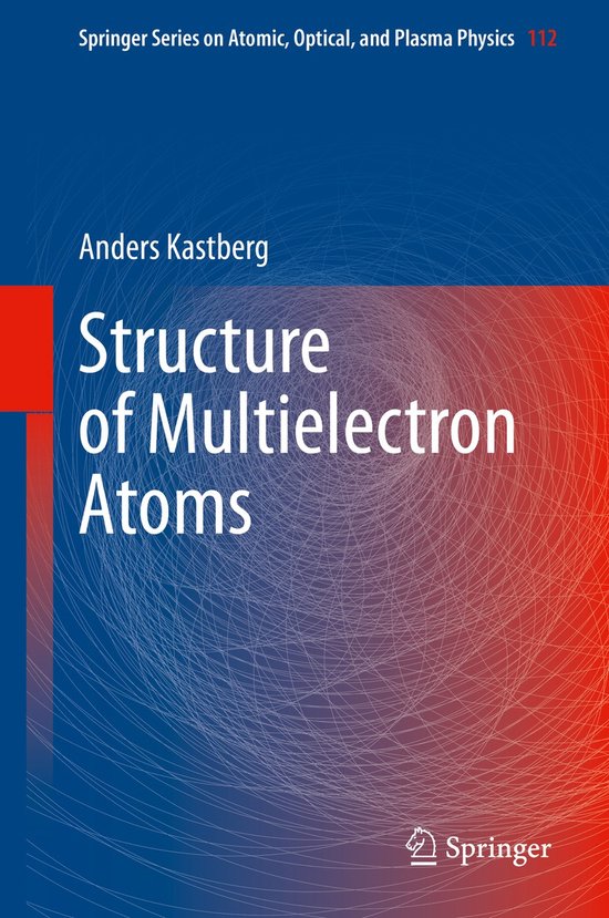 Springer Series on Atomic, Optical, and Plasma Physics112- Structure of ...
