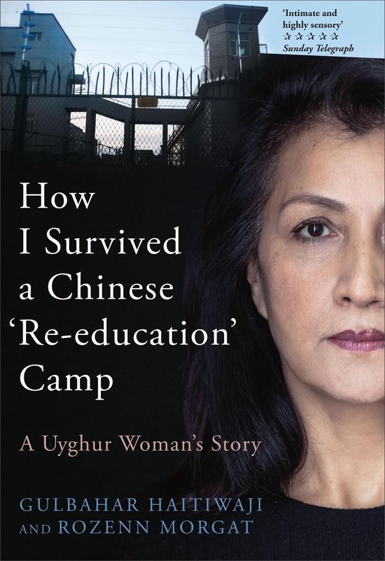 How I Survived A Chinese 'Re-education' Camp - A Uyghur Woma ... - cover