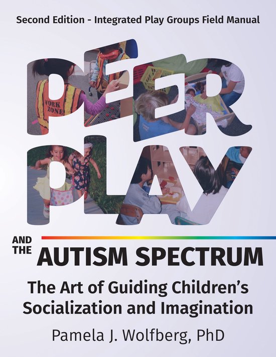 Peer Play and the Autism Spectrum - cover