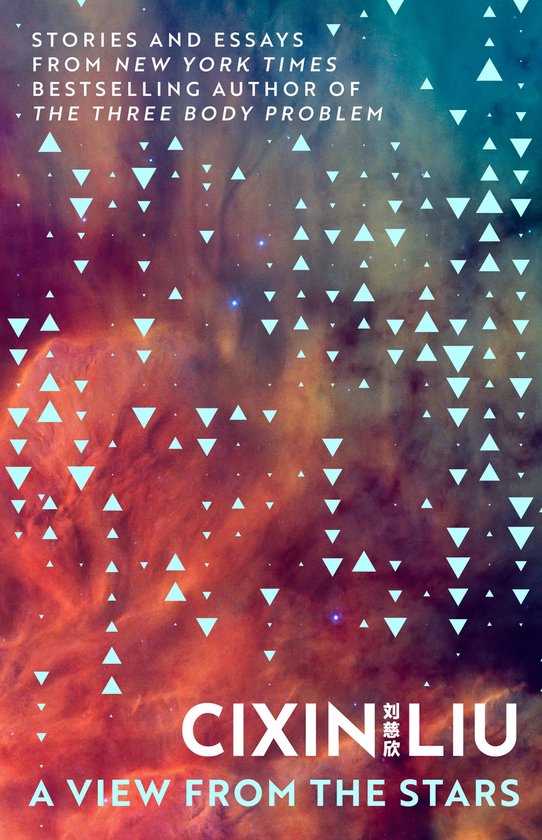 Cixin Liu - A View from the Stars