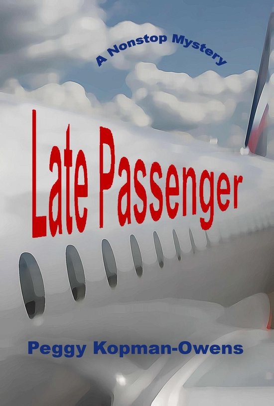 Late Passenger, A NonStop Mystery - cover