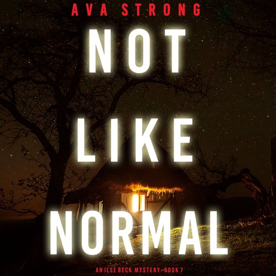 Not Like Normal (An Ilse Beck FBI Suspense Thriller—Book 7 ... - cover