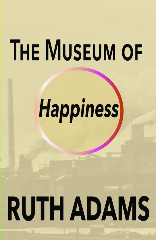 The Museum of Happiness - cover