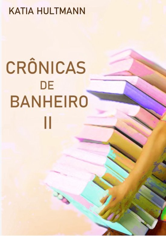 Crônicas De Banheiro Ii - cover