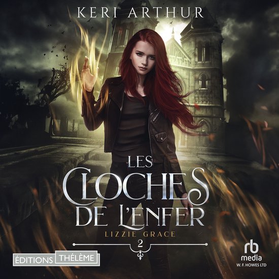 Les cloches de l'enfer: Lizzie Grace, T2 - cover