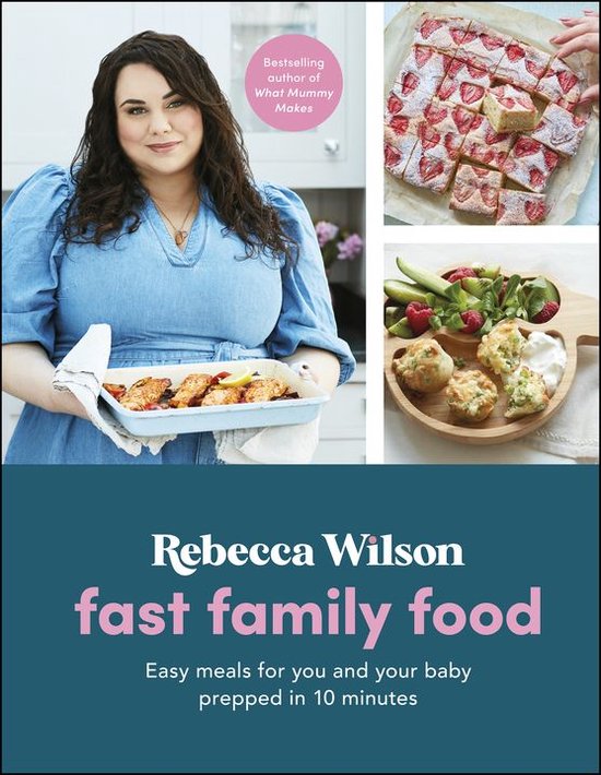 What Mummy Makes - Fast Family Food - cover