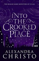 Into the Crooked Place - Into The Crooked Place