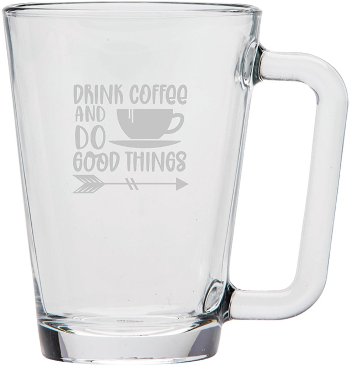 Gegraveerde Koffieglas 26cl Drink coffee and do good things