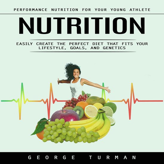 Nutrition: Performance Nutrition for Your Young Athlete (Eas ... - cover
