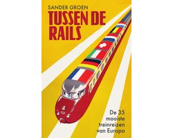 Tussen de rails
