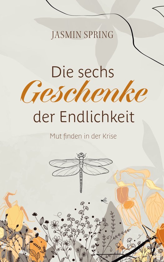 Die sechs Geschenke der Endlichkeit - cover