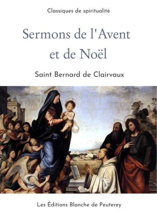 Classiques de spiritualité - Sermons de l'Avent et de Noël