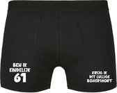 Ben ik eindelijk 61, krijg ik dit lullige boxershort Heren Boxershort - verjaardag - jarig - 61e verjaardag - feest - onderbroek - grappig