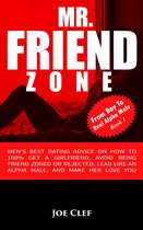 From Boy to Real Alpha Male 1 - Mr. Friendzone