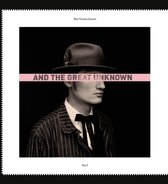 And The Great Unknown (LP)
