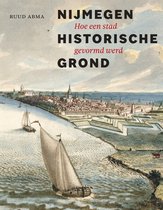 Nijmegen historische grond