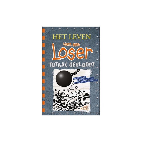 Het leven van een Loser 14 - Totaal gesloopt