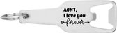 Akyol - tante ik hou van je voor altijd flesopener - Tante - familie - cadeau - 105 x 25mm