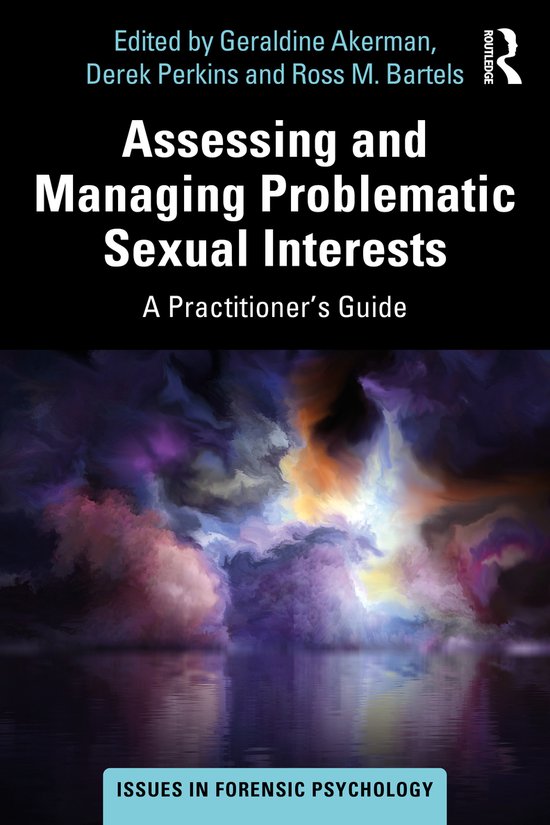 Assessing and Managing Problematic Sexual Interests - cover