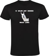Ik wilde iets zeggen maar LAMA Heren T-shirt - relatie - taal - ruzie - probleem - mening - praten - dieren - alpaca - lama - woordgrap - flauw - humor - grappig