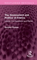 Routledge Revivals-The Government and Politics of France