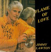 Jimmy Lawton - Flame Of Love (CD)