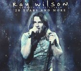 Ray Wilson: 20 Years And More - Genesis Vs Stiltskin [2CD]+[DVD]