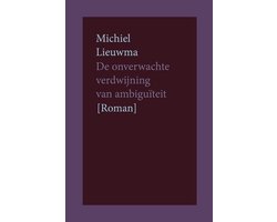 De onverwachte verdwijning van ambiguïteit