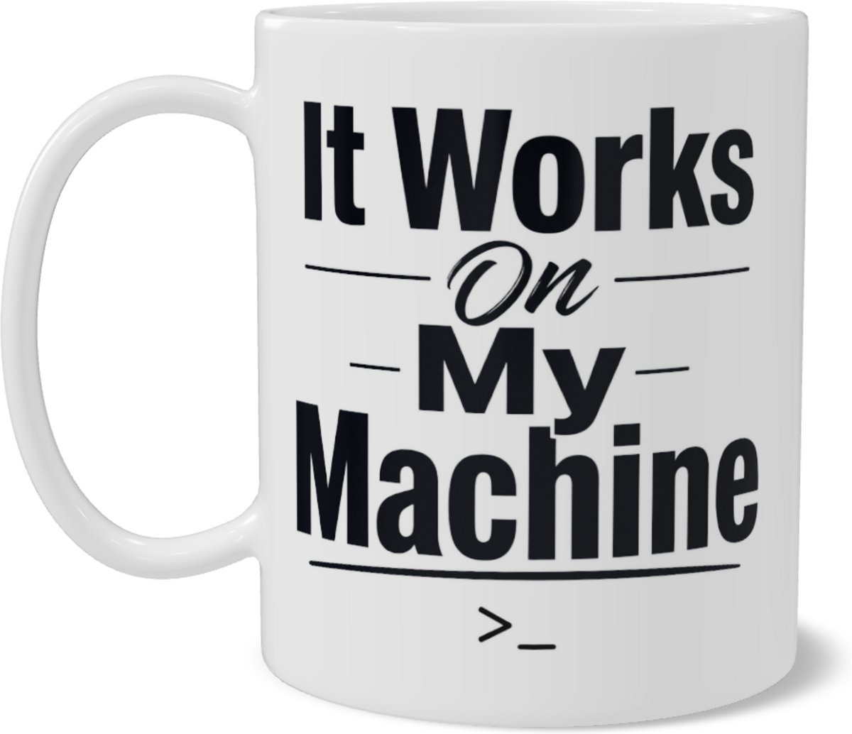 Grappige Programmeur Mok - It Works On My Machine - Koffiemok Cadeau Software Developer & Code Nerd - Wit - Dubbelzijdig Bedrukt