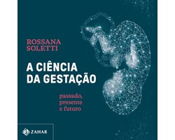A ciência da gestação