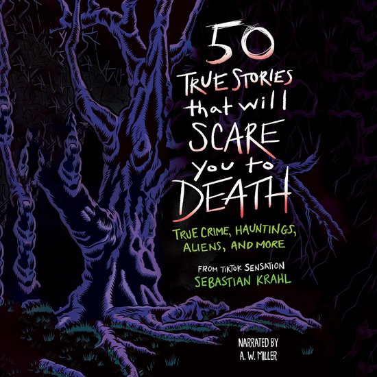 50 True Stories That Will Scare You to Death - cover