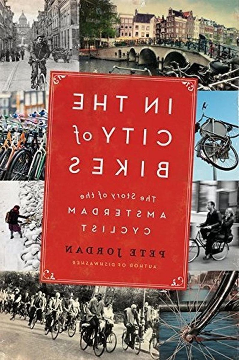 Fietsstad Verhaal - Amsterdam Fietsen - Stadsleven Ontdekken - Historisch Overzicht - Juni 2013 - null