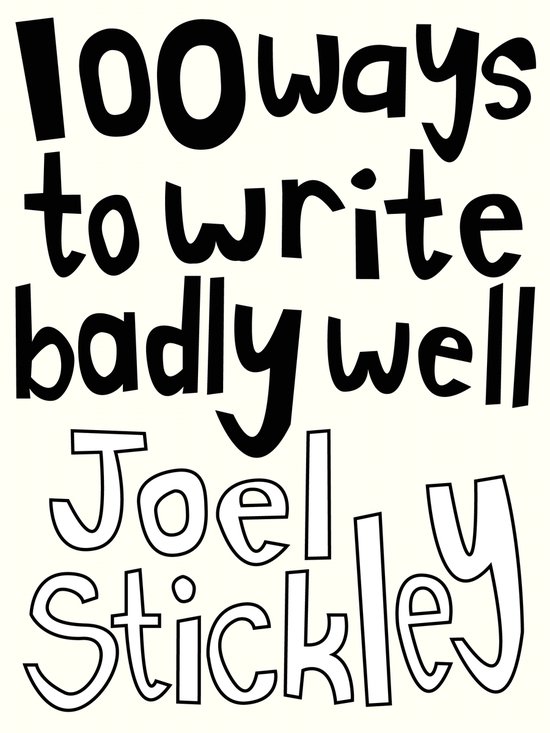 100 Ways to Write Badly Well - cover