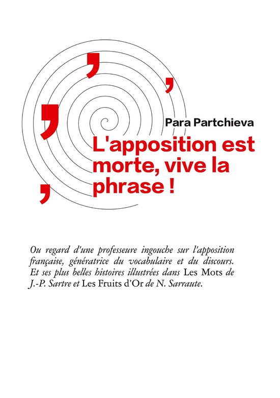 L'apposition est morte, vive la phrase - cover