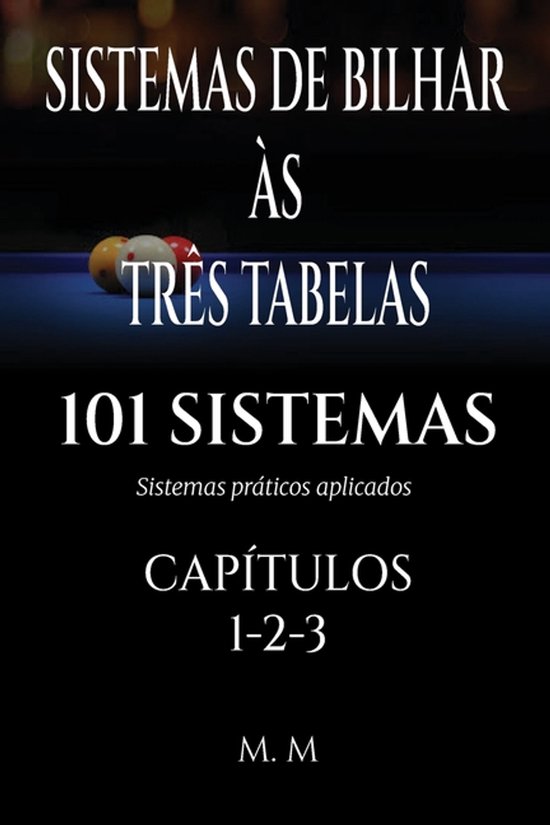 101 Sistemas de Bilhar- Sistemas de Bilhar Às Três Tabelas ... - cover