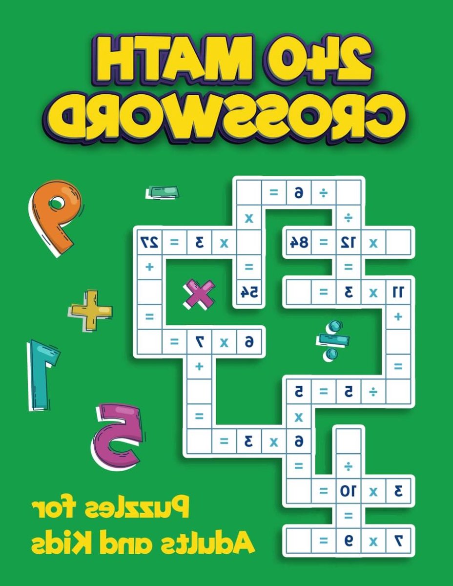 Math Crossword Puzzles - Rekenkundige Puzzels - Rekenen Oefenen - 240 Puzzels - 21.59 x 27.94 cm - Niet gespecificeerd