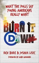 Boekomslag: "Burn It Down" met vlammen, een pet, een opgeheven vuist en het Democratische logo op een witte bakstenen muur.