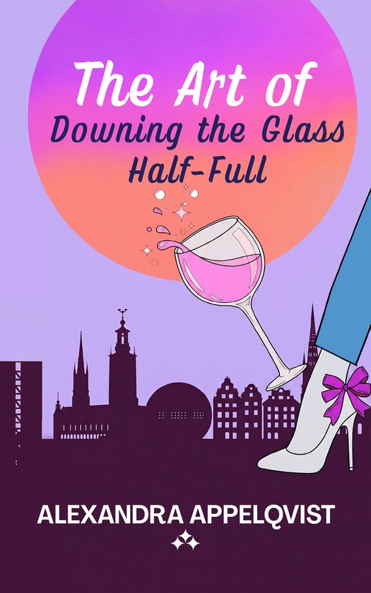 Filippa 2 - The Art of Downing the Glass Half-Full - cover