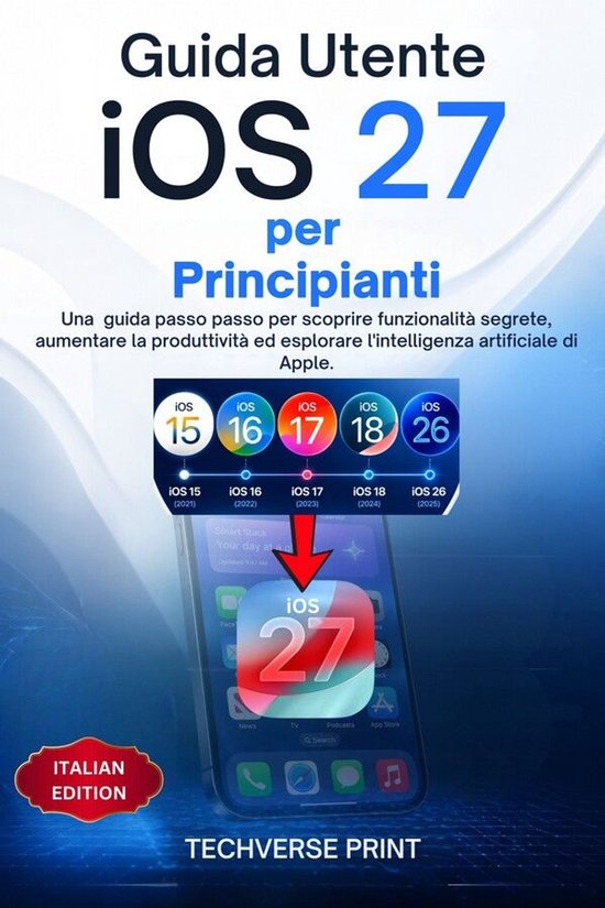 Guida Utente iOS 27 per Principianti - cover