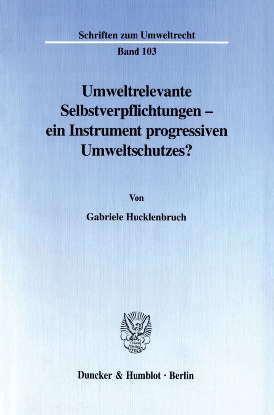 Umweltrelevante Selbstverpflichtungen - ein Instrument progr ... - cover