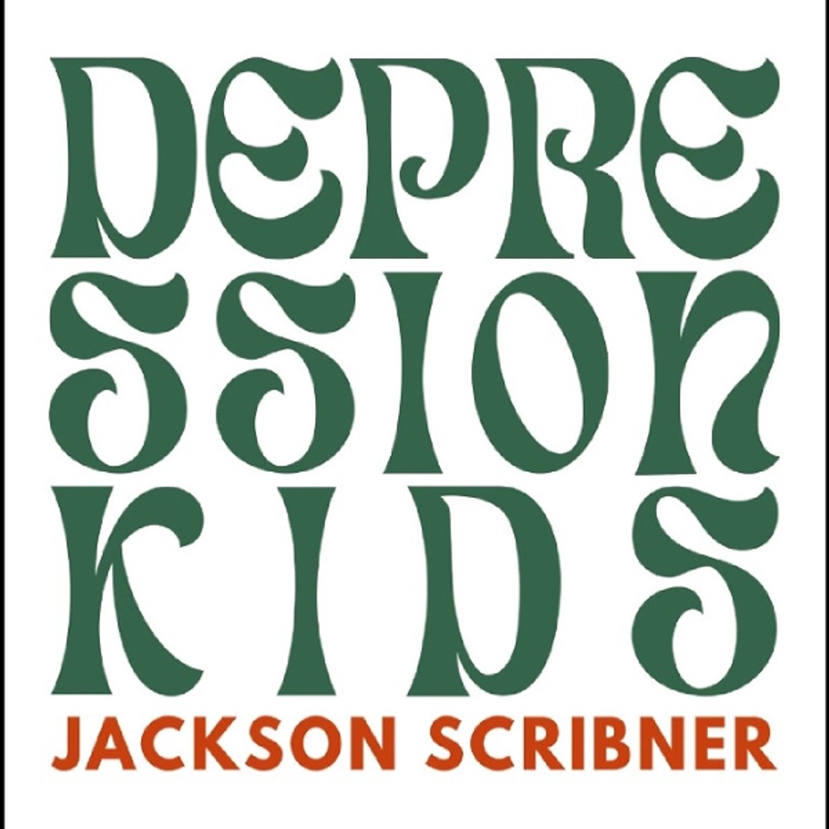 Jackson Scribner - Depression Kids (LP)