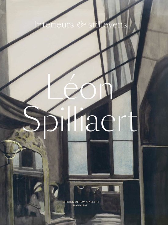 Boekomslag met de titel "Léon Spilliaert Interieurs & stillevens"