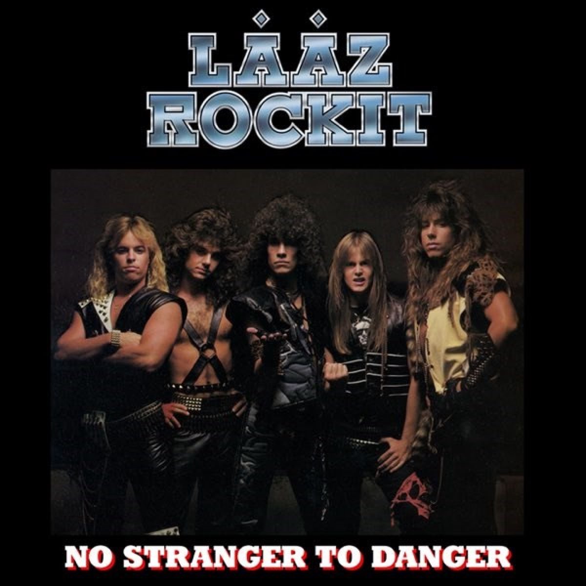 Laaz Rockit - No Stranger To Danger (LP)